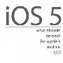 iPhone 5或将推迟亮相 iOS 5秋季发布