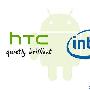 英特尔处理器 HTC新品手机将明年推出