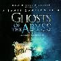 《深渊幽灵》(Ghosts of the Abyss)[DVDRip]