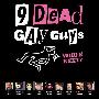《九擒九纵九基佬》(Nine Dead Gay Guys)[DVDRip]