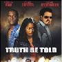 《真相大白》(Truth Be Told)[DVDRip]