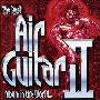 Various Artists -《The Best Air Guitar Album in the World...Ever (Vol.2)》[MP3!]