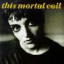 This Mortal Coil -《Blood》[MP3!]
