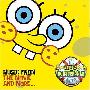 原声音乐 -《棉球方块历险记》(The SpongeBob SquarePants)[MP3!]
