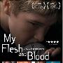 《我的親骨肉》(My Flesh and Blood)[DVDRip]