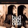 Meredith Brooks -《Bad, Bad, one》[MP3!]