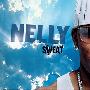 Nelly -《Sweat》[MP3!]