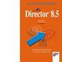 《Macromedia Director 8.5 Shockwave Studio》[ISO]