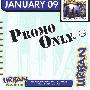 Various Artists -《Promo Only Urban Radio January 2009》[MP3]