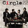 Circle 22 -《Circle 22》[MP3]