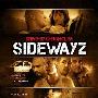《谋杀事件：赛德维斯》(Drive-By Chronicles Sidewayz)[DVDRip]