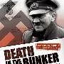 《地堡内的最后十天:希特勒毁灭的真相》(Death In The Bunker:The True Story Of Hitler's Downfall)[DVDRip]