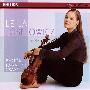 Leila Josefowicz 莱拉·约瑟芙维茨 -《无伴奏独奏：巴托克、帕格尼尼、伊萨伊小提琴奏鸣曲》(Solo - Bartok, Paganini, Ysaye)PHILIPS[APE]