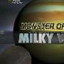 《国家地理-银河的魔鬼-黑洞》(National Geographic - Monster of the Milky Way)[DVB数位视频广播][TVRip]