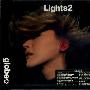 globe(地球乐团) -《Lights 2》专辑[FLAC]