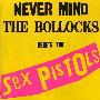 Sex Pistols -《Never Mind the Bollocks, Here's the Sex Pistols》Original UK Version[MP3]