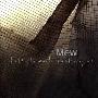 Mew -《Half  The World Is Watching Me》[MP3]