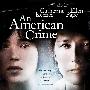 《美国田园下的罪恶》(An American Crime)CHD联盟[720P]