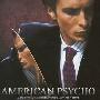 原声大碟 -《美国狂魔》(American Psycho)[新增 Unreleased Tracks][MP3]