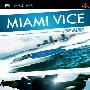 《迈阿密风云》(Miami Vice)欧版[光盘镜像][PSP]