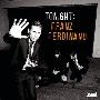 Franz Ferdinand -《Tonight: Franz Ferdinand》Special Edition [FLAC]