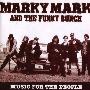 Marky Mark And The Funky Bunch(马克·沃尔伯格) -《Music For The People》[MP3]