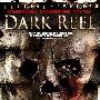 《黑暗卷轴》(Dark Reel)[DVDRip]