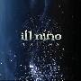 Ill Nino (恶童) -《Enigma》(英尼格玛)[APE]