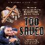 《过分保守》(Too Saved)[DVDRip]