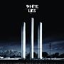 White Lies -《To Lose My Life》[MP3]