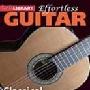 《Lick Library教程：轻松吉他：古典吉他技术》(Lick LibraryEffortless Guitar: Classical Guitar Techniques )[光盘镜像]