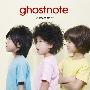 ghostnote -《アイデンティティー》专辑(BK付,更新PV【铃村健一出演】)[MP3]