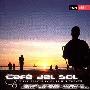 Various Artists -(Cafe Del Sol ：The Best Ibiza Chill-Out Themes)[MP3]