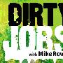 《Discovery 干尽苦差事》(Dirty Jobs)更新至第六季第10集[缺9][HDTV]