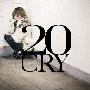 加藤ミリヤ(Kato Miriya) -《20-CRY-》单曲(PV付)[MP3]