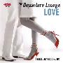 Various Artists -《Departure Lounge》(2057CLUB私房音乐系列)(更新第6张)[MP3]