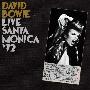 David Bowie (大卫·鲍伊) -《Live In Santa Monica '72》(1972圣塔莫尼卡现场)[MP3]