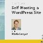 《自托管一个WordPress站点》(Self-Hosting a WordPress Site)[光盘镜像]