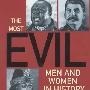 《史上最邪恶的人类》(The Most Evil Men and Women in History)[AVI][MPG][更新-尼奥][更新完毕]