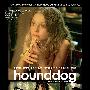 《猎犬》(Hounddog)[DVDRip]