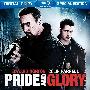 《自豪与荣耀》(Pride and Glory)思路[1080P]