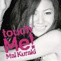 仓木麻衣(Mai.Kuraki) -《touch Me!》专辑(更新Booklet)[FLAC]