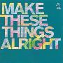 Miaou -《Make These Things Alright》专辑[MP3]