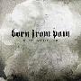 Born From Pain -《In Love With The End》[MP3]