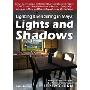 《 Maya中的布光与渲染：光照与阴影教程》(Lighting & Rendering in Maya : Lights and Shadows)[光盘镜像]