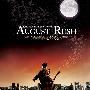 Mark Mancina -《八月迷情》(August Rush)Promo Score[MP3]