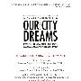 《我们的城市之梦》(Our City Dreams)[DVDRip]