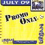 Various Artists -《Promo Only Urban Radio July 2009》[MP3]