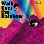SHAKALABBITS -《Walk Over the Rainbow》单曲[MP3]