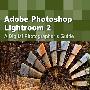 《Lightroom 2 数码摄影师指南》(Adobe Photoshop Lightroom 2-A Digital Photographer's Guide)